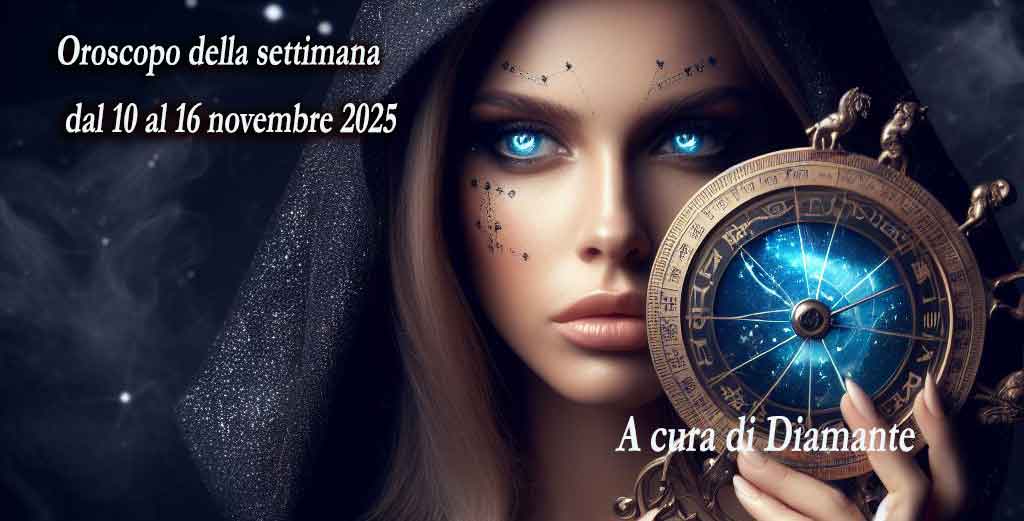 Oroscopo settimana di Diamante dal 10 al 16 Novembre 2025